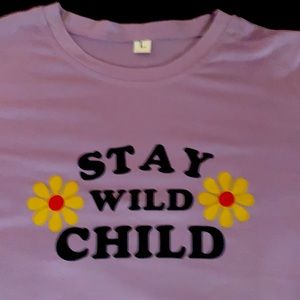 Stay Wild Child T Shirt